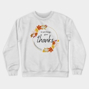 Thanks Crewneck Sweatshirt